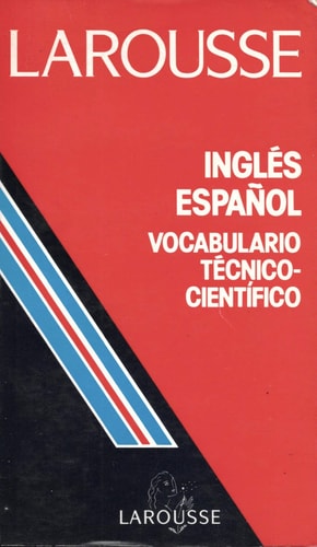 Diccionario Practico Ingles Espanol: Vocabulario Tecnico-Cientifico (Spanish and English Edition)