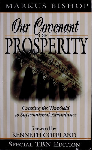 Our Covenant of Prosperity: Crossing the Threshold to Supernatural Abundance