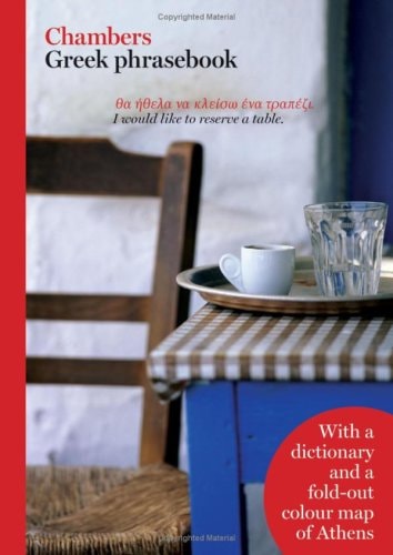 Chambers Greek Phrasebook (Chambers Phrasebooks) (Chambers Phrasebooks)