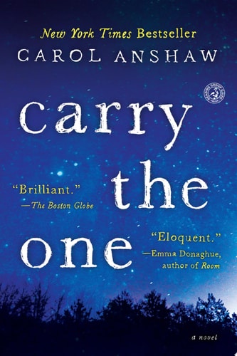 Carry the One: A Novel