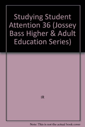 Studying Student Attrition (Jossey Bass Higher & Adult Education Series)