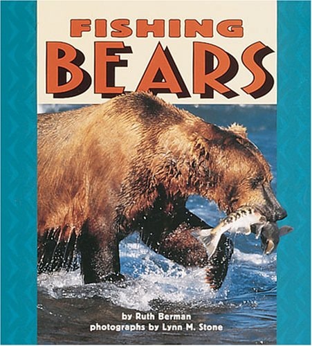 Fishing Bears (Pull Ahead Books)