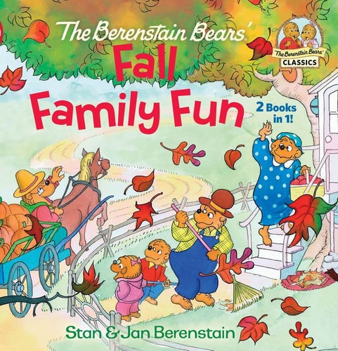 The Berenstain Bears' Fall Family Fun (First Edition Paperback 2012) First Time Books, a Target Exclusive, 2 Books in 1.