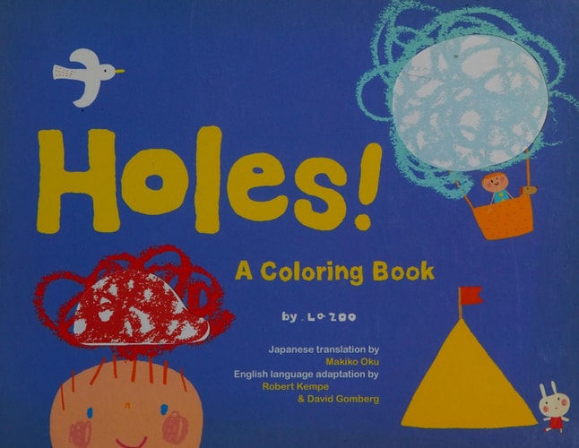 Holes!: A Coloring Book (King of Play)