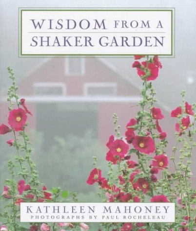 Wisdom from a Shaker Garden