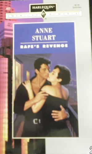 Rafe's Revenge (Harlequin American Romance, No. 453)