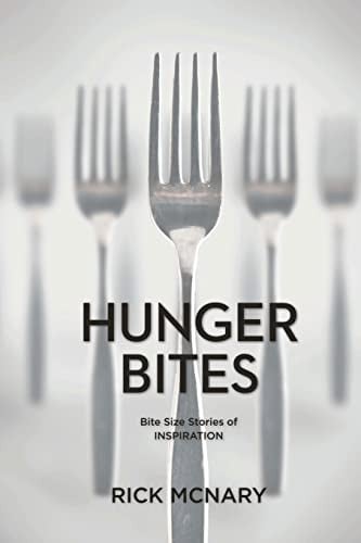 Hunger Bites: Bite Size Stories of Inspiration