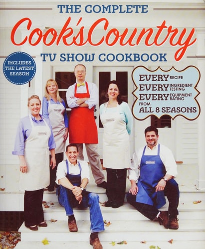 The Complete Cook's Country TV Show Cookbook Season 8: Every Recipe, Every Ingredient Testing, Every Equipment Rating from the Hit TV Show