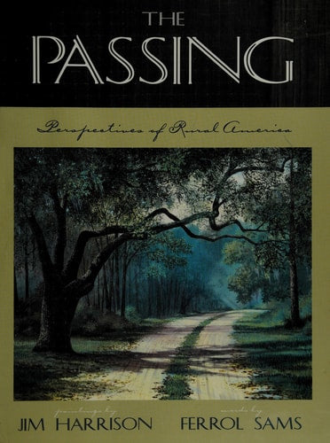 The Passing: Perspectives of Rural America