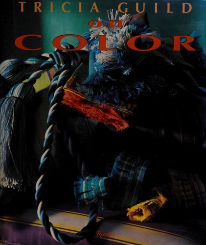 Tricia Guild on Color