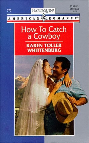 How To Catch A Cowboy