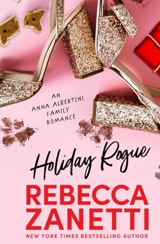 Holiday Rogue: Edition for Readers Take Denver 2024