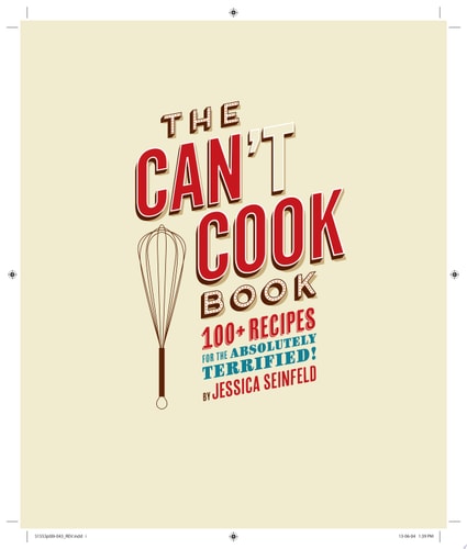 The Can't Cook Book Recipes for the Absolutely Terrified!