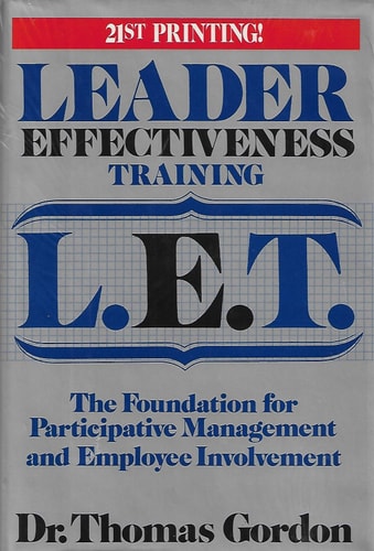 Leader effectiveness training l.e.t.