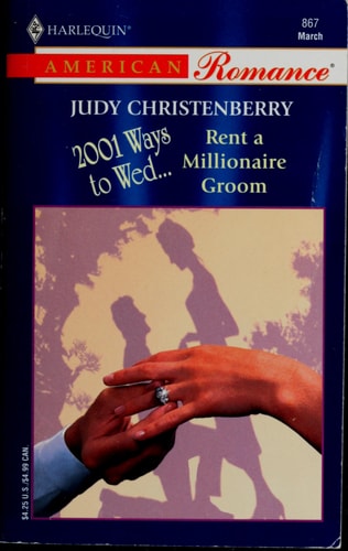 Rent A Millionaire Groom (2001 Ways To Wed)