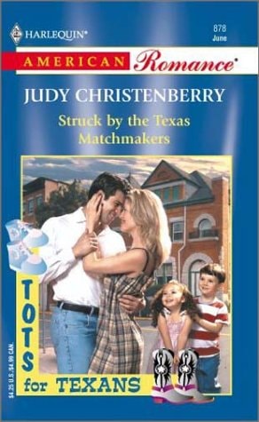 Struck By The Texas Matchmakers (Tots For Texans)
