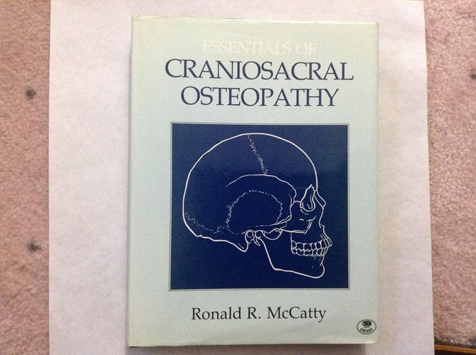 Essentials of Craniosacral Osteopathy