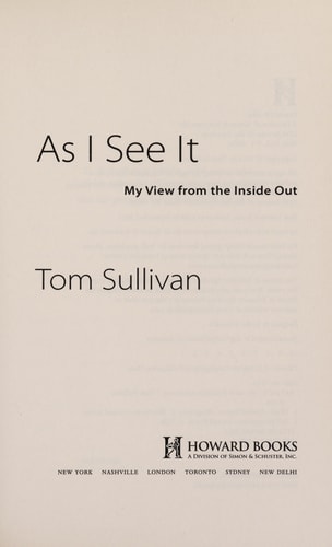 As I See It: My View from the Inside Out
