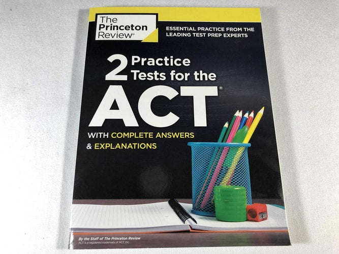 The Princeton Review ACT Practice Test Book Complete Answers & Explanations 2018