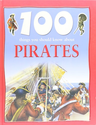 100 Things You Should Know About Pirates