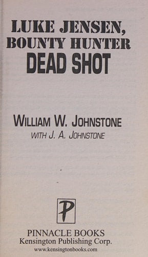 Luke Jensen Bounty Hunter Dead Shot