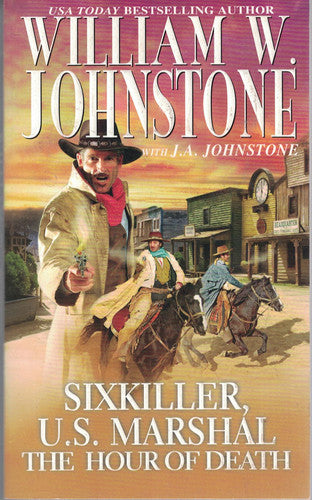 Sixkiller, U.S. Marshal The Hour of Death