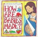 How Are Babies Made? (Flip Flaps Series)