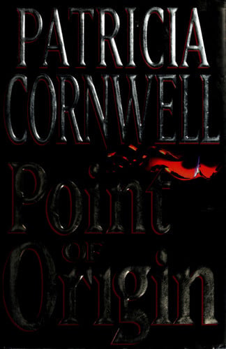 Point of Origin (A Scarpetta Novel)