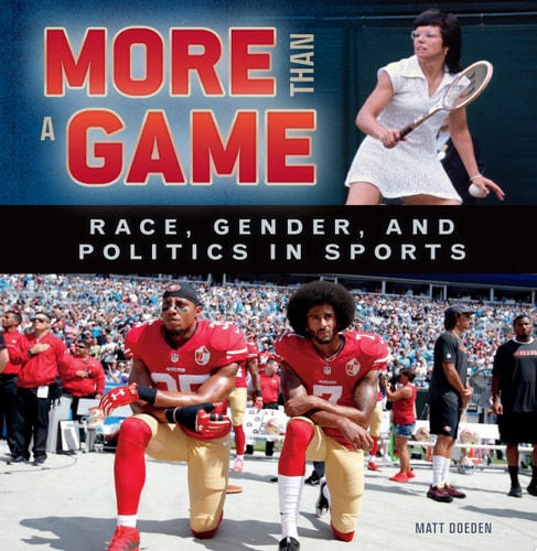 More Than a Game: Race, Gender, and Politics in Sports