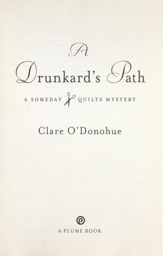 A Drunkard's Path: A Someday Quilts Mystery