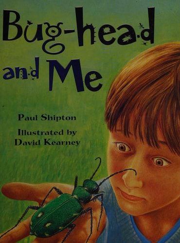 Rigby Literacy: Student Reader  Grade 3 (Level 18) Bug-Head and Me