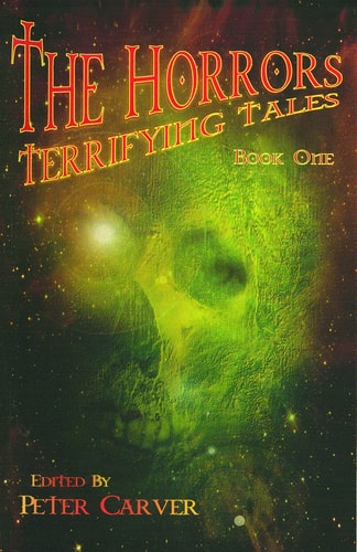 The Horrors: Terrifying Tales Book One