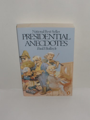 Presidential Anecdotes