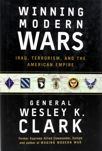 Winning Modern Wars: Iraq, Terrorism And The American Empire
