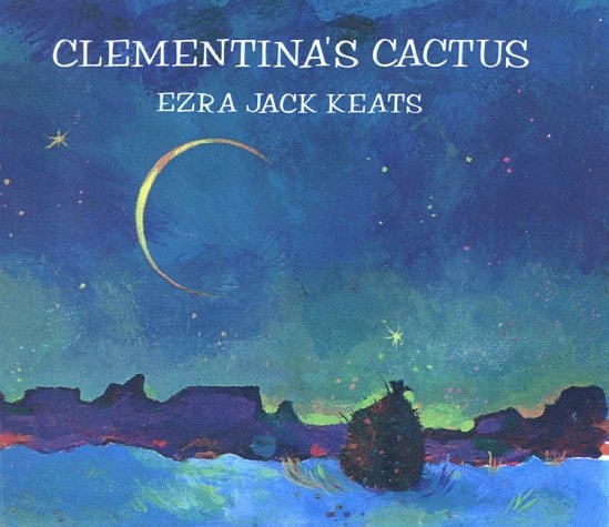Clementina's Cactus (Picture Books)