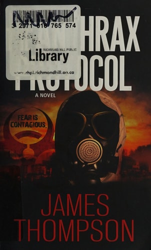 The Anthrax Protocol: A Dystopian Viral Pandemic Thriller