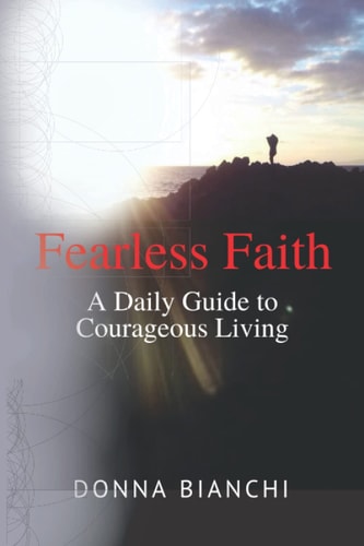 Fearless Faith: A Daily Guide to Courageous Living