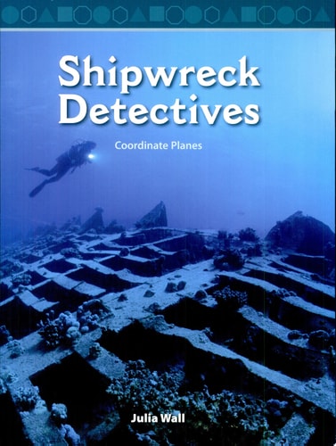Shipwreck Detectives: Level 5 (Mathematics Readers)