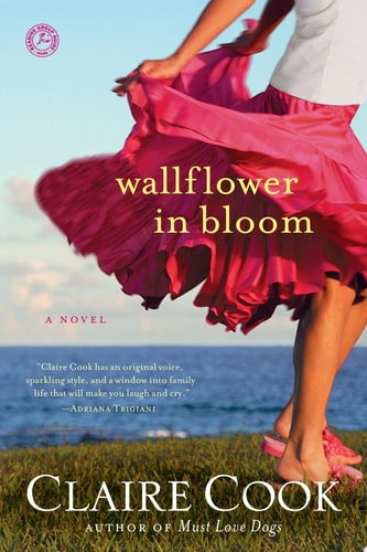 Wallflower in Bloom: A Novel