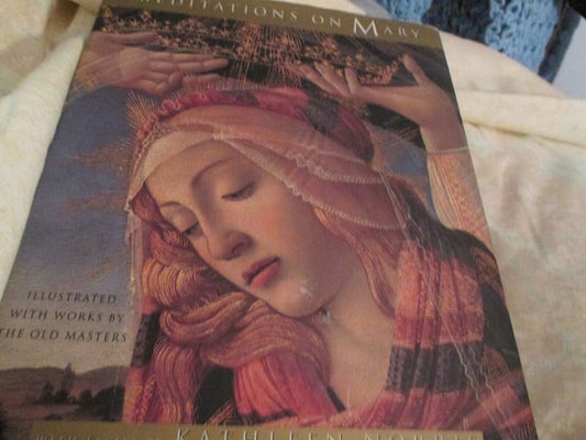 Meditations on Mary, Illustrated with Works by the Old Masters