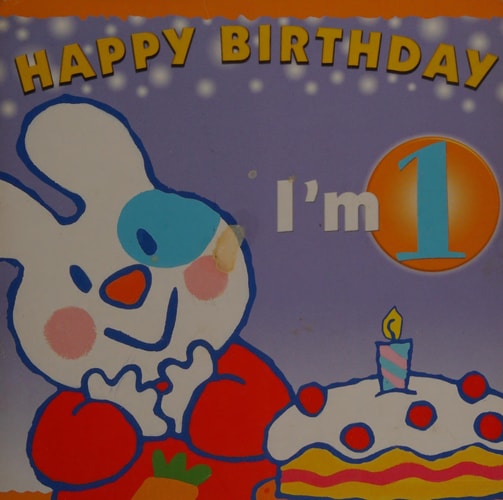 Happy Birthday - I'm 1 (The Happy Birthday Books)