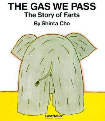 The Gas We Pass The Story of Farts