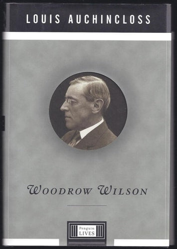 Woodrow Wilson (Penguin Lives)