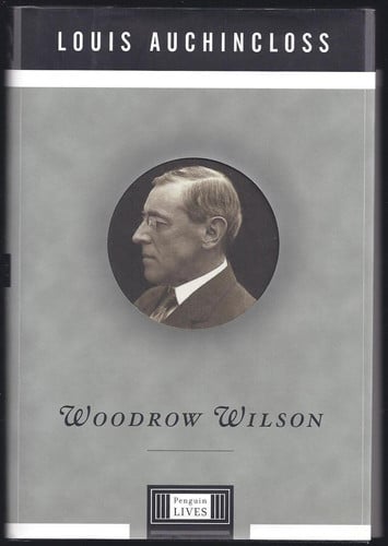 Woodrow Wilson (Penguin Lives)