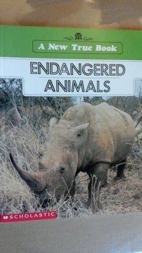 Endangered Animals (New True Books)