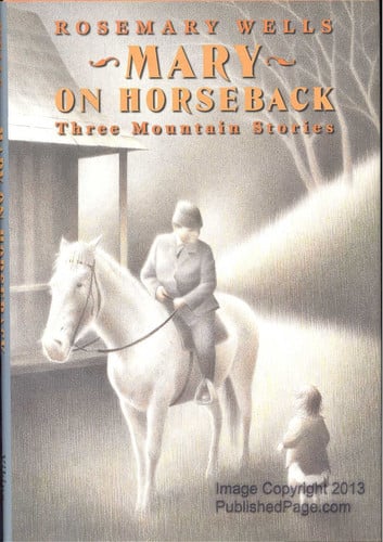 Mary on Horseback Three Mountain Stories