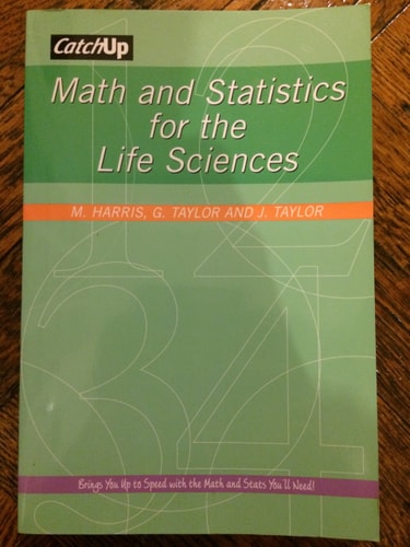 CatchUp Math and Statistics for the Life Sciences