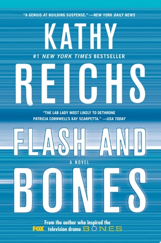 Flash and Bones A Novel