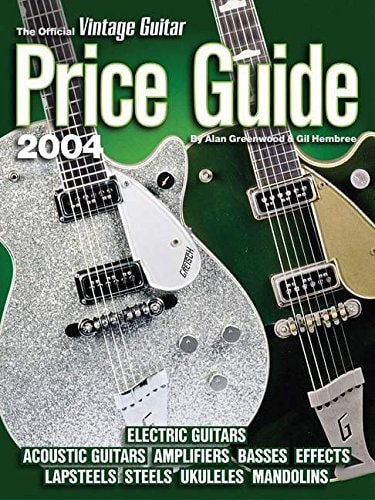 The Official Vintage Guitar Magazine Price Guide, 2004 Edition: Electric and Acoustic Guitars * Amps * Basses * Effects * Lapsteels * Steels * Ukuleles * Mandolins