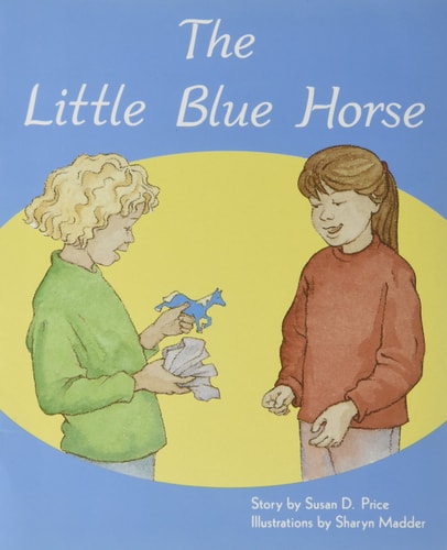 The Little Blue Horse: Individual Student Edition Orange (Levels 15-16)